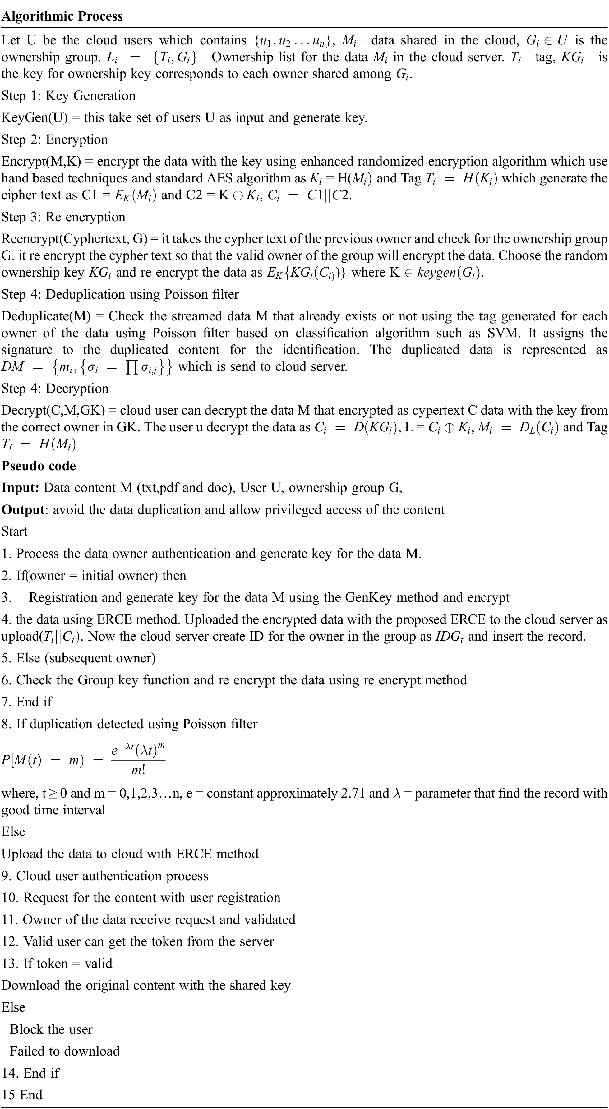 Data De-Duplication Process and Authentication Using ERCE with Poisson ...